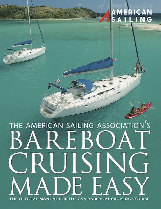 Bareboat Cruising Made Easy (ASA 104)